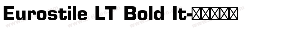 Eurostile LT Bold It字体转换